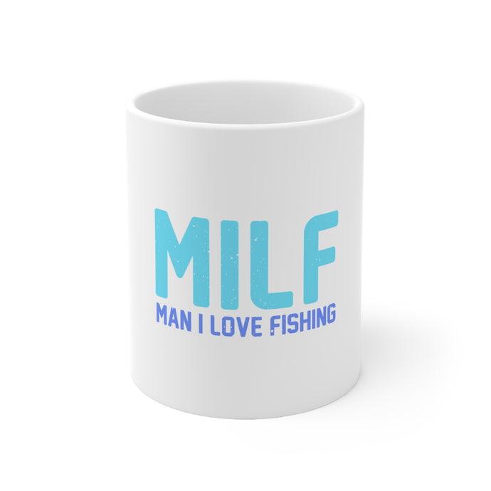 DistinctInk Glossy White Coffee / Tea Mug - MILF - Man I Love Fishing