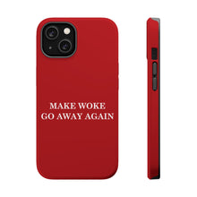 DistinctInk Tough Case for Apple iPhone, Compatible with MagSafe Charging - Make Woke Go Away Again