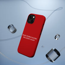 DistinctInk Tough Case for Apple iPhone, Compatible with MagSafe Charging - Make Bubble Baths Relaxing Again