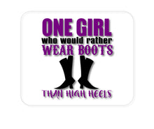 DistinctInk Custom Foam Rubber Mouse Pad - 1/4" Thick - One Girl Who Would Rather Wear Boots Than Heels