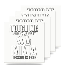 Touch Me. First MMA Lesson is Free. ceramic coasters set of 4