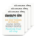 Theatre Life - Odd Things in Public ceramic coasters set of 4