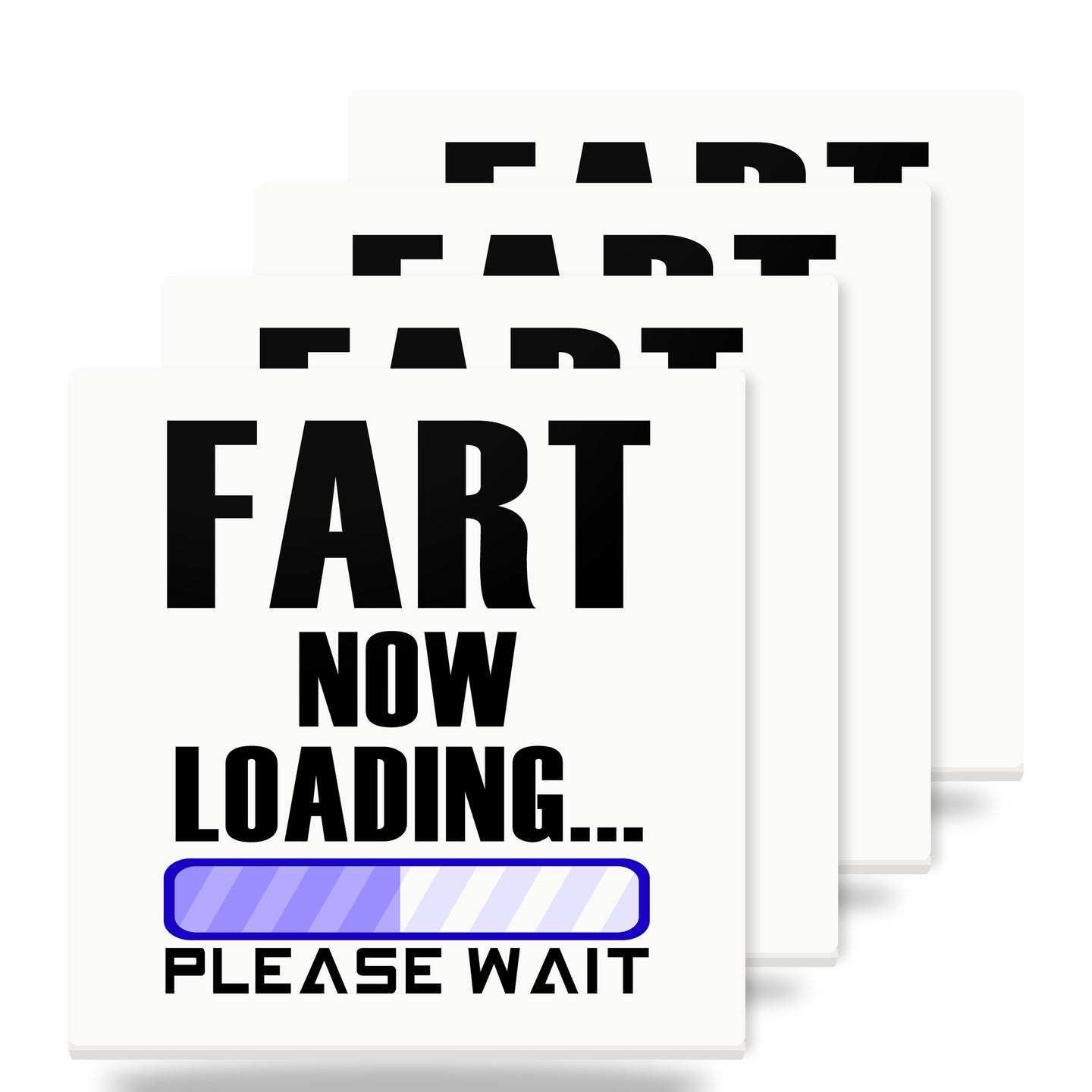 Fart Now Loading - Please Wait ceramic coasters set of 4