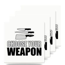 Choose Your Weapon - Chef Knives ceramic coasters set of 4