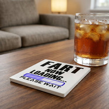 Fart Now Loading - Please Wait ceramic coasters set of 4, lifestyle