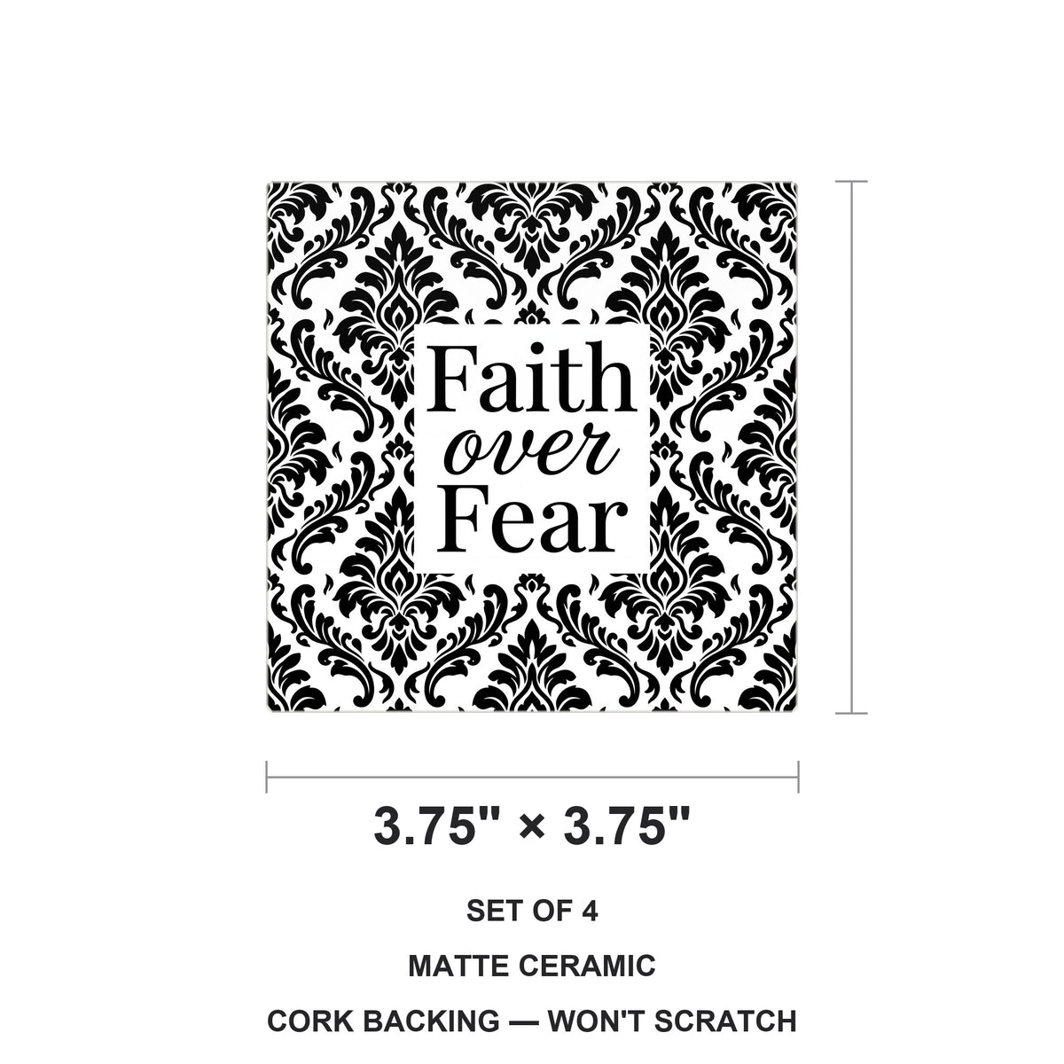 Faith Over Fear ceramic coasters set of 4, size 3.75 inches