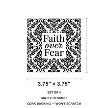 Faith Over Fear ceramic coasters set of 4, size 3.75 inches