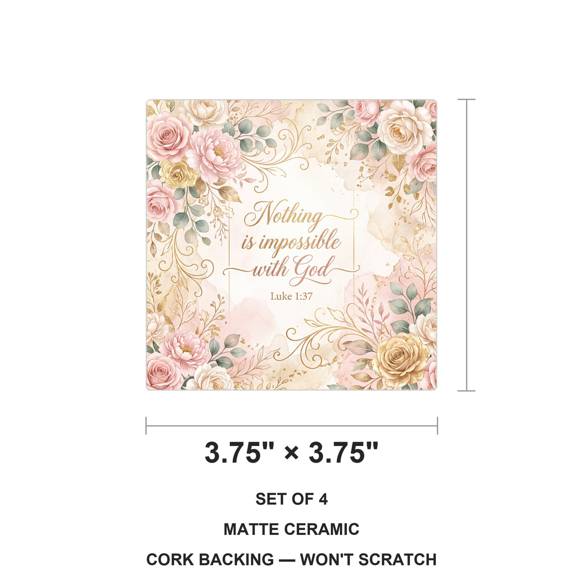 Luke 1:37 ceramic coasters set of 4, size 3.75 inches