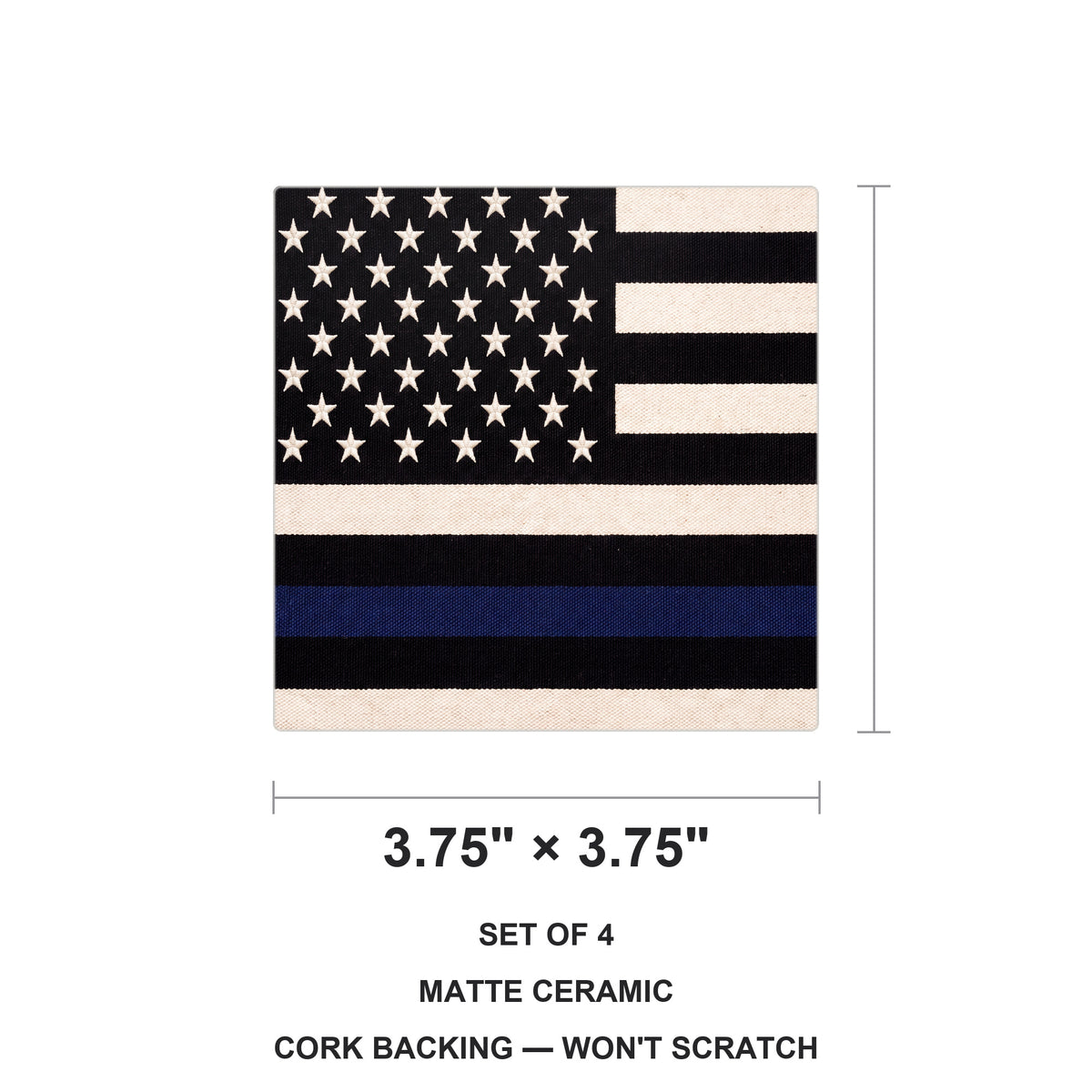 Thin Blue Line Flag ceramic coasters set of 4, size 3.75 inches