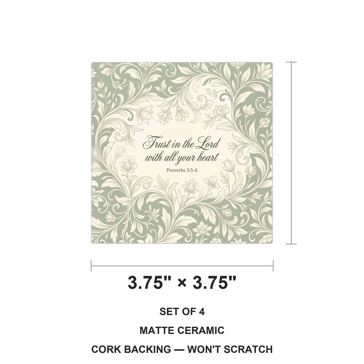 Proverbs 3:5 ceramic coasters set of 4, size 3.75 inches