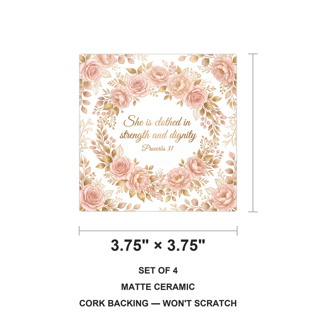 She Is Clothed In Strength ceramic coasters set of 4, size 3.75 inches