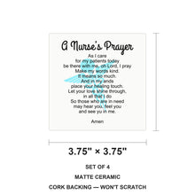 A Nurse's Prayer ceramic coasters set of 4, size 3.75 inches