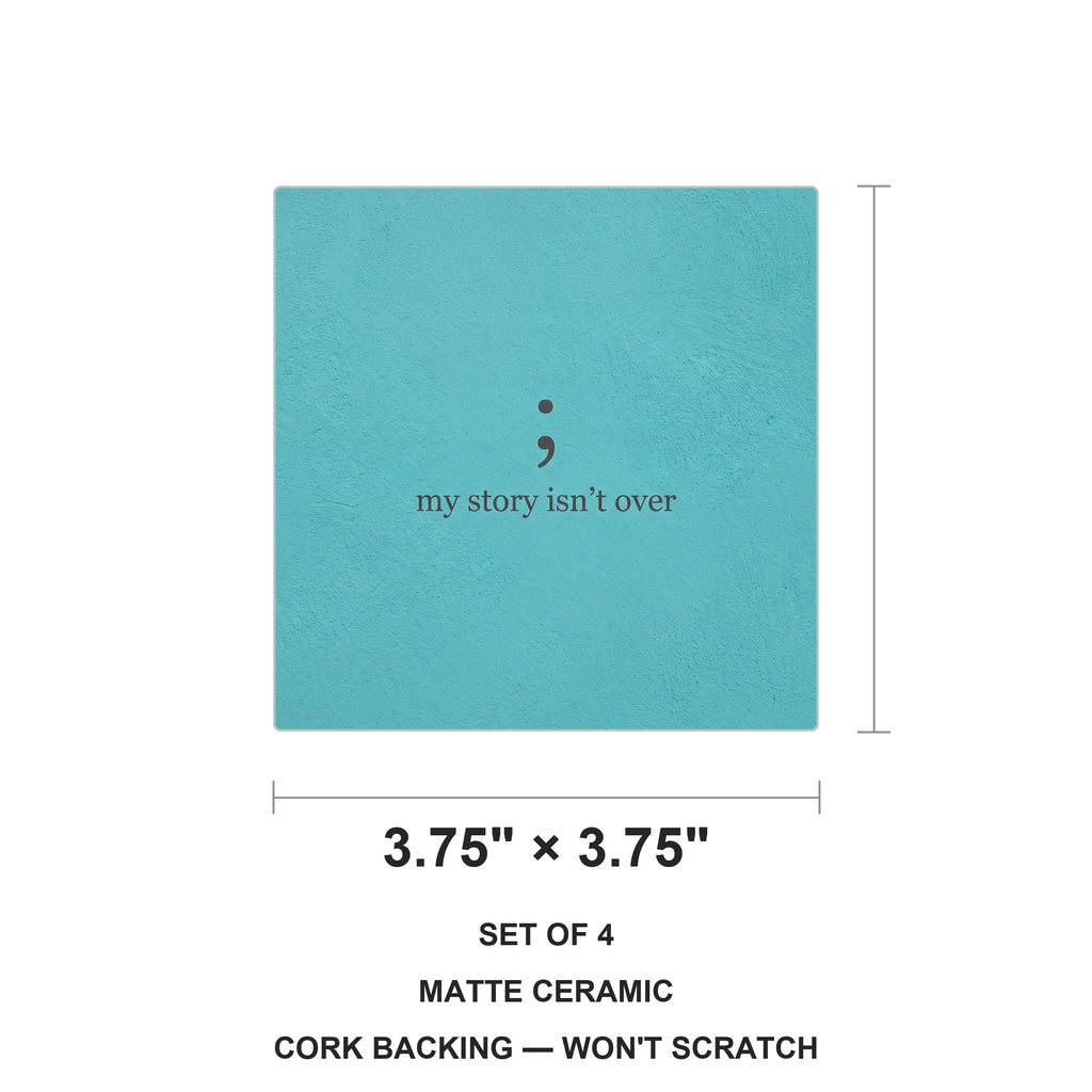 Mental Health Semicolon ceramic coasters set of 4, size 3.75 inches