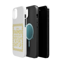 DistinctInk ToughCase for Apple iPhone, Compatible with MagSafe Charging - I'm a Farmer and We Don't Keep Calm