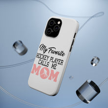 DistinctInk ToughCase for Apple iPhone, Compatible with MagSafe Charging - My Favorite Hockey Player Calls Me Mom
