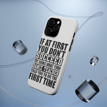 DistinctInk ToughCase for Apple iPhone, Compatible with MagSafe Charging - Try Doing What Your Dance Teacher Told You