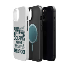 DistinctInk ToughCase for Apple iPhone, Compatible with MagSafe Charging - Live By Golfing Alone Need Beer Too