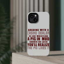DistinctInk ToughCase for Apple iPhone, Compatible with MagSafe Charging - Arguing with Casino Dealer Like Pink in Mud