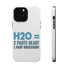 DistinctInk ToughCase for Apple iPhone, Compatible with MagSafe Charging - H20 = 2 Parts Heart 1 Part Obsession
