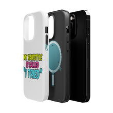 DistinctInk ToughCase for Apple iPhone, Compatible with MagSafe Charging - My Hairstyle is Called "I Tried"