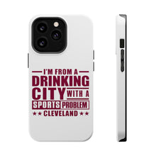 DistinctInk ToughCase for Apple iPhone, Compatible with MagSafe Charging - Cleveland Drinking City Sports Problem
