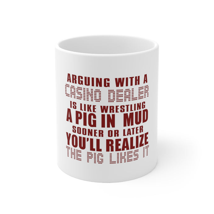DistinctInk Glossy White Coffee / Tea Mug - Arguing with Casino Dealer Like Pink in Mud