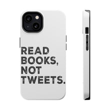 DistinctInk ToughCase for Apple iPhone, Compatible with MagSafe Charging - Read Books, Not Tweets