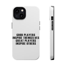 DistinctInk ToughCase for Apple iPhone, Compatible with MagSafe Charging - Great Players Inspire Others