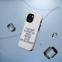 DistinctInk ToughCase for Apple iPhone, Compatible with MagSafe Charging - Wear Perfume Called "New Car Interior"