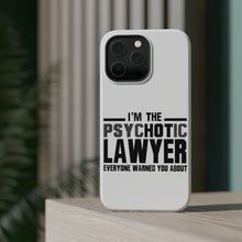 DistinctInk ToughCase for Apple iPhone, Compatible with MagSafe Charging - PsycHOTic Lawyer Everyone Warned You