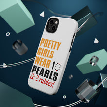 DistinctInk ToughCase for Apple iPhone, Compatible with MagSafe Charging - Pretty Girls Wear 10 Pearls 2 Rubies