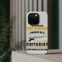 DistinctInk ToughCase for Apple iPhone, Compatible with MagSafe Charging - Never Dreamed I'd Be Grumpy Old Guitarist