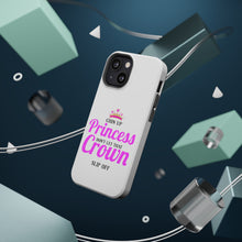DistinctInk ToughCase for Apple iPhone, Compatible with MagSafe Charging - Chin Up Princess Don't Let That Crown Slip Off