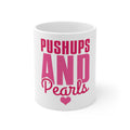 Glossy White Coffee / Tea Mug - Pushups and Pearls