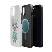 DistinctInk ToughCase for Apple iPhone, Compatible with MagSafe Charging - I Do Yoga Punching People Frowned Upon