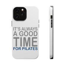 DistinctInk ToughCase for Apple iPhone, Compatible with MagSafe Charging - It's Always a Good Time for Pilates