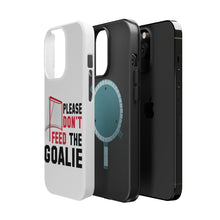 DistinctInk ToughCase for Apple iPhone, Compatible with MagSafe Charging - Please Don't Feed the Goalie