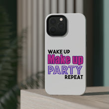 DistinctInk ToughCase for Apple iPhone, Compatible with MagSafe Charging - Wake Up Make Up Party Repeat