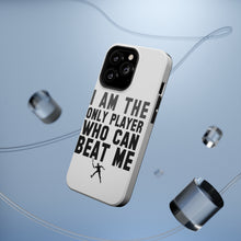 DistinctInk ToughCase for Apple iPhone, Compatible with MagSafe Charging - I Am The Only Player Who Can Beat Me Tennis