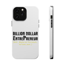 DistinctInk ToughCase for Apple iPhone, Compatible with MagSafe Charging - Billion Dollar Entrepreneur