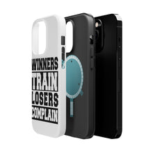 DistinctInk ToughCase for Apple iPhone, Compatible with MagSafe Charging - Winners Train Losers Complain