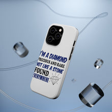 DistinctInk ToughCase for Apple iPhone, Compatible with MagSafe Charging - I'm a Diamond Precious Rare Not Everywhere