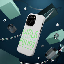 DistinctInk ToughCase for Apple iPhone, Compatible with MagSafe Charging - Girls Just Wanna Have Fund $