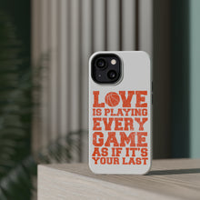 DistinctInk ToughCase for Apple iPhone, Compatible with MagSafe Charging - Love is Playing Every Game As If It's Your Last