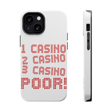 DistinctInk ToughCase for Apple iPhone, Compatible with MagSafe Charging - 1 Casino 2 Casino 3 Casino Poor