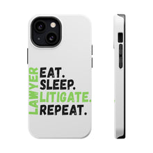 DistinctInk ToughCase for Apple iPhone, Compatible with MagSafe Charging - Lawyer Eat Sleep Litigate Repeat