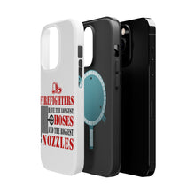 DistinctInk ToughCase for Apple iPhone, Compatible with MagSafe Charging - Firefights Have Longest Hoses and Biggest Nozzles