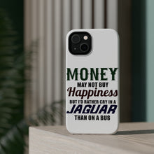 DistinctInk ToughCase for Apple iPhone, Compatible with MagSafe Charging - Money Can't Buy Happiness, Rather Cry in Jaguar