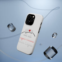 DistinctInk ToughCase for Apple iPhone, Compatible with MagSafe Charging - Nurse - Not All Super Heroes Wear Capes