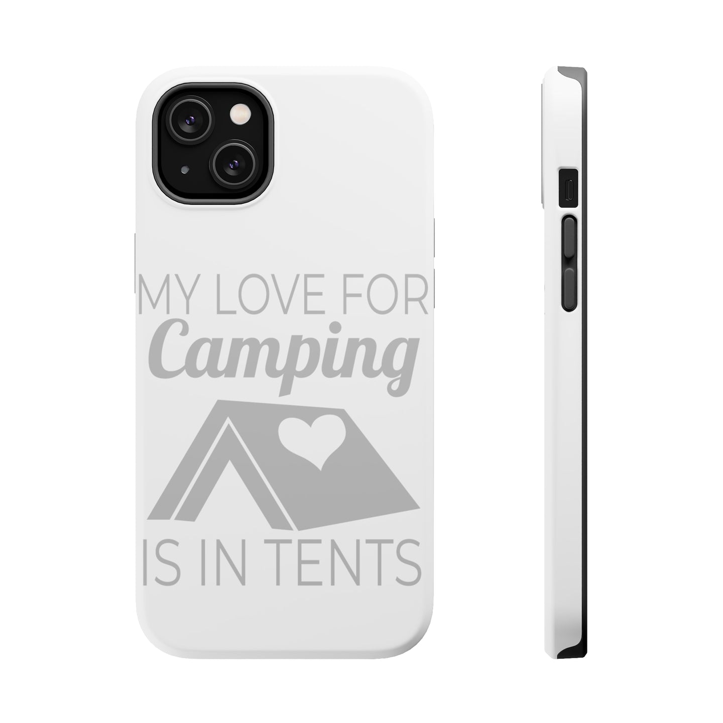 DistinctInk ToughCase for Apple iPhone, Compatible with MagSafe Charging - My Love For Camping is In Tents